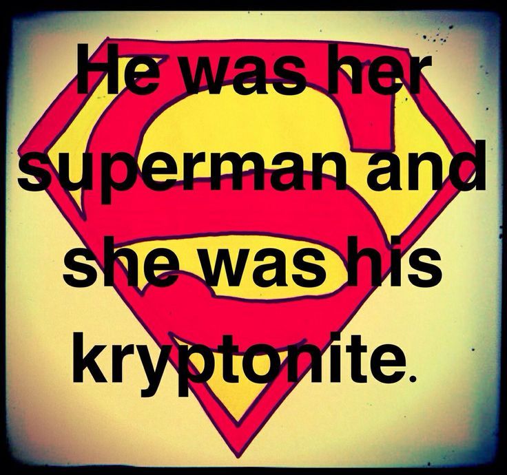 Superman love Lois Lane Quote