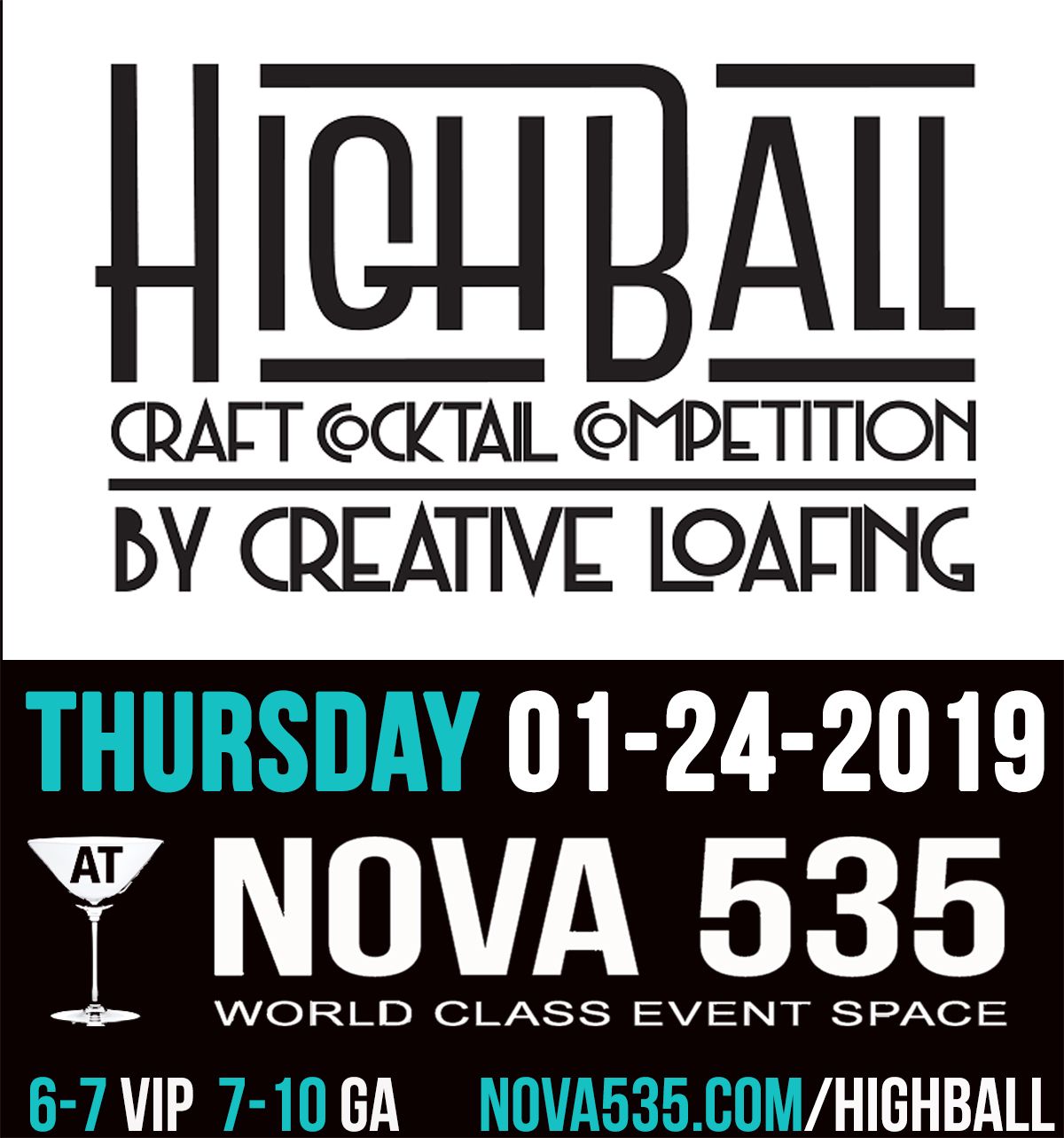 Thursday January 24 2019 it's Highball Competition at historic Downtown St. Pete venue NOVA 535 Unique Event Space